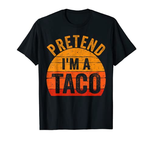 Costume amusant pour Halloween - Déguisement « Pretend I'm A Taco » T-Shirt