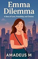 Emma Dilemma B0G2N4NP9Z Book Cover