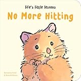 Life’s Little Lessons: No More Hitting