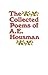The Collected Poems of A. E. Housman