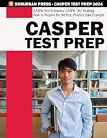 Casper Test Prep Guide - Casper Test Book - 90 Practice Scenarios B0D7683BB7 Book Cover