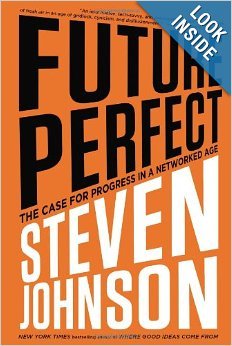 FUTURE PERFECT - THE CASE FOR PROGRESS IN A NET... 1624060188 Book Cover