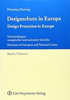 Designschutz in Europa Band 4 / Design Protection in Europe Volume 4 3452273652 Book Cover