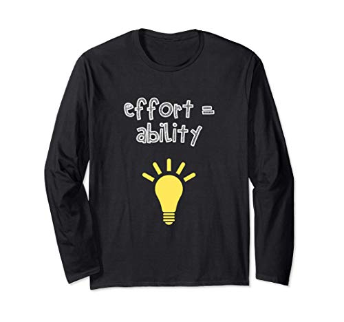 Effort is Ability Growth Mindset Teacher Gift Quote Maglia a Manica
