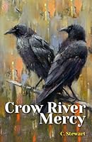 Crow River Mercy 1069057932 Book Cover