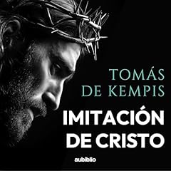 Imitaci&oacute;n de Cristo Audiobook By Tom&aacute;s de Kempis cover art