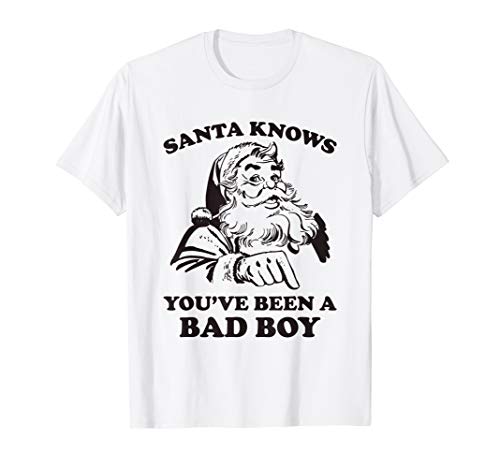 Santa Knows You've Been A Bad Boy Retro Funny Christmas T-Shirt