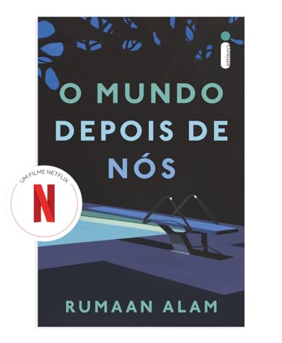 O mundo depois de nós (Livro que deu origem ao filme da Netflix)