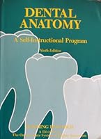 Dental Anatomy: A Self Instructional Program 0838515673 Book Cover