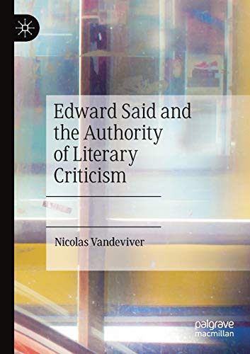 Edward Said and the Authority of Literary Criticism