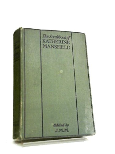 The Scrapbook Of Katherine Mansfield B001P6HKQA Book Cover
