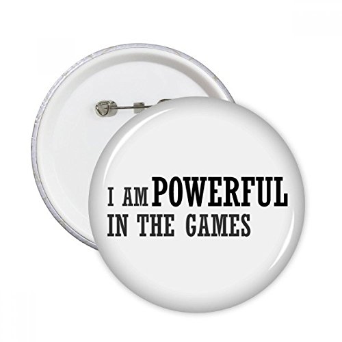 Je suis puissant pins badge bouton multicolore taille L comme cadeau original pour ami