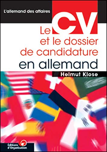 Télécharger L'allemand des affaires: Le CV et le dossier de candidature en allemand PDF