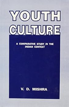 Hardcover Youth Culture: A Comparative Study in the Indian Context Book