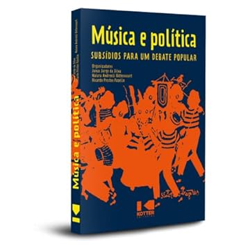 Capa do livro Música e Política: Subsídios Para um Debate Popular