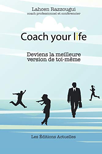 Coach Your Life: 1
