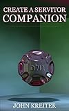 Create a Servitor Companion (The Servitor Trilogy)