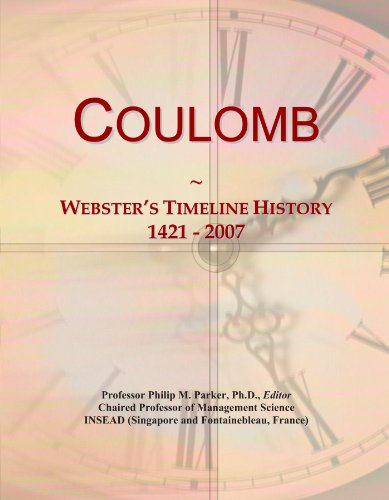 Coulomb: Webster's Timeline History, 1421 - 2007