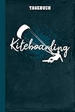  Tagebuch Life is better with Kiteboarding: Kitesurfen Kiten (Produktivität und Zufriedenheit)