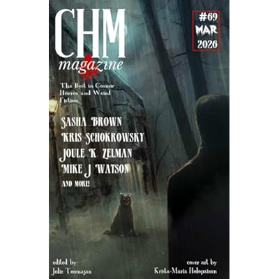 Cosmic Horror Monthly #69 March 2026