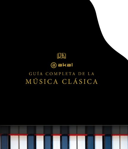 La gua completa de la msica clsica (Grandes temas)