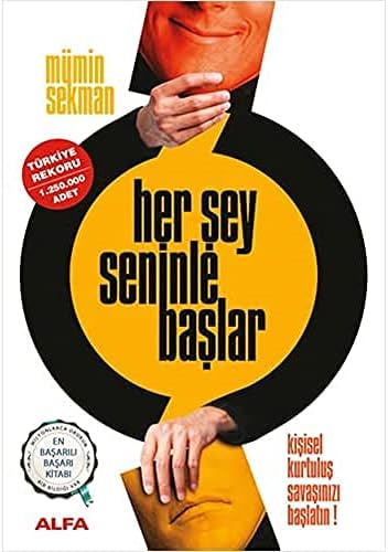 Her Şey Seninle Başlar: Kişisel kurtuluş savaşınızı başlatın!