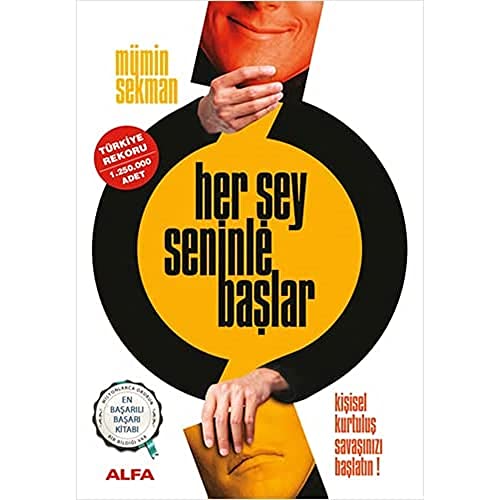 Her Şey Seninle Başlar: Kişisel kurtuluş savaşınızı başlatın!