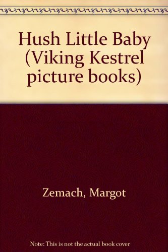 Hush, Little Baby 0722650248 Book Cover