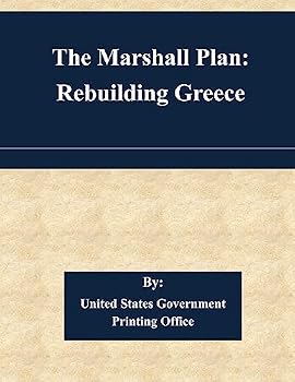 The Marshall Plan: Rebuilding Greece