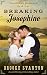 Breaking Josephine: A HOT Western Romance (Forbidden Romance Book 1)