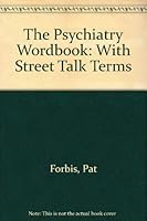 The Psychiatry Word Book With Street Talk Terms 0803636571 Book Cover