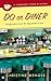 Do Or Diner: A Comfort Food Mystery