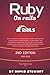 Ruby on Rails: A Complete Guide To Ruby On Rails , 2nd Edition
