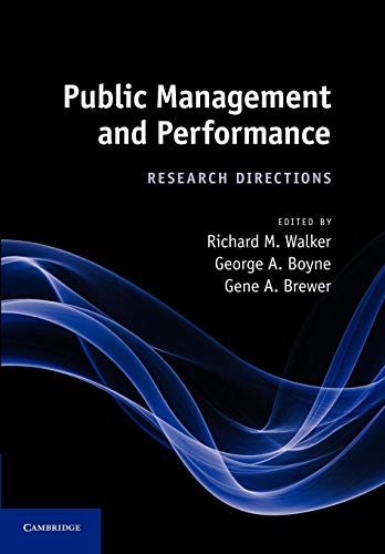 Public Management and Performance: Research Directions