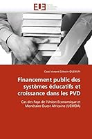 Financement Public Des Systa]mes A(c)Ducatifs Et Croissance Dans Les Pvd 6131524106 Book Cover