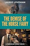 The Demise of the Horse Fairy
