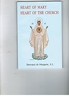 Heart of Mary, heart of the Church: A theological synthesis 1560360410 Book Cover