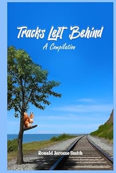 Tracks Left Behind (A Compilation)