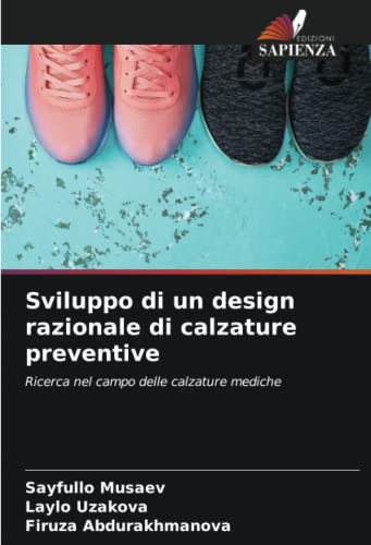 Sviluppo di un design razionale di calzature preventive: Ricerca nel campo delle calzature mediche
