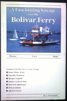 Paperback A fascinating voyage on the Bolivar Ferry Book