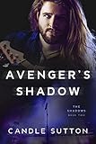 Avenger's Shadow (The Shadows Book 2)