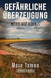 Cover zum Buch Gefährliche Überzeugung: Mord auf Holnis