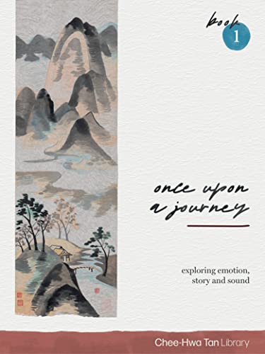 Once Upon a Journey, Book 1: Exploring Emotion, Story and Sound