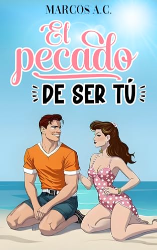 El pecado de ser tú