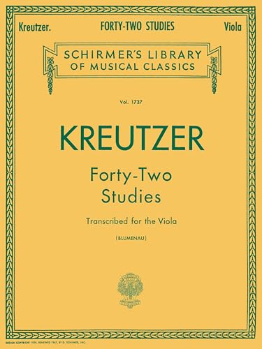 Rodolphe Kreutzer – 42 Studies: Transcribed for Viola | Schirmer’s Library of Musical Classics Vol. 1737 | Viola Sheet Music | Classical Viola Method ... Library of Musical Classics, Volume 1737)