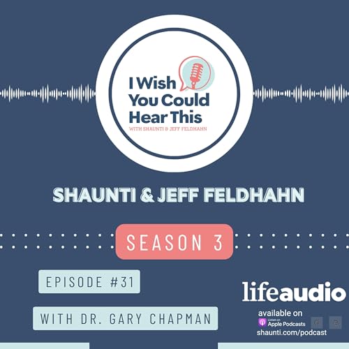 Episode 31: The Five Languages of Apology, with Dr. Gary Chapman