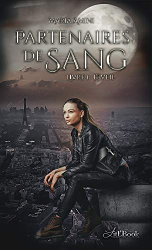 Partenaires de sang, livre 1: L'éveil Livre eBook France