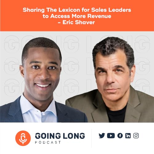 『Episode 558: Sharing The Lexicon for Sales Leaders to Access More Revenue - Eric Shaver』のカバーアート