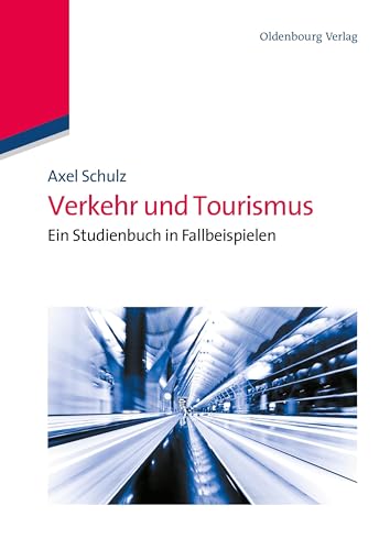 Verkehr und Tourismus (German Edition)
