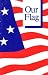 Our Flag